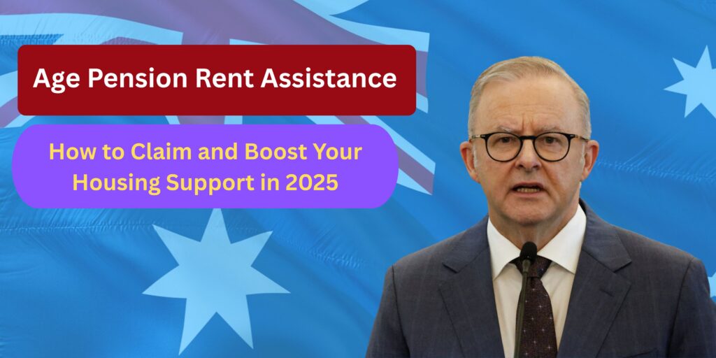 Age Pension Rent Assistance