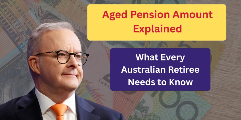 Aged Pension Amount