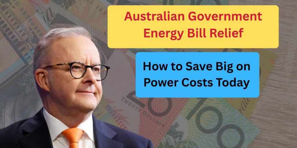 Australian Government Energy Bill Relief