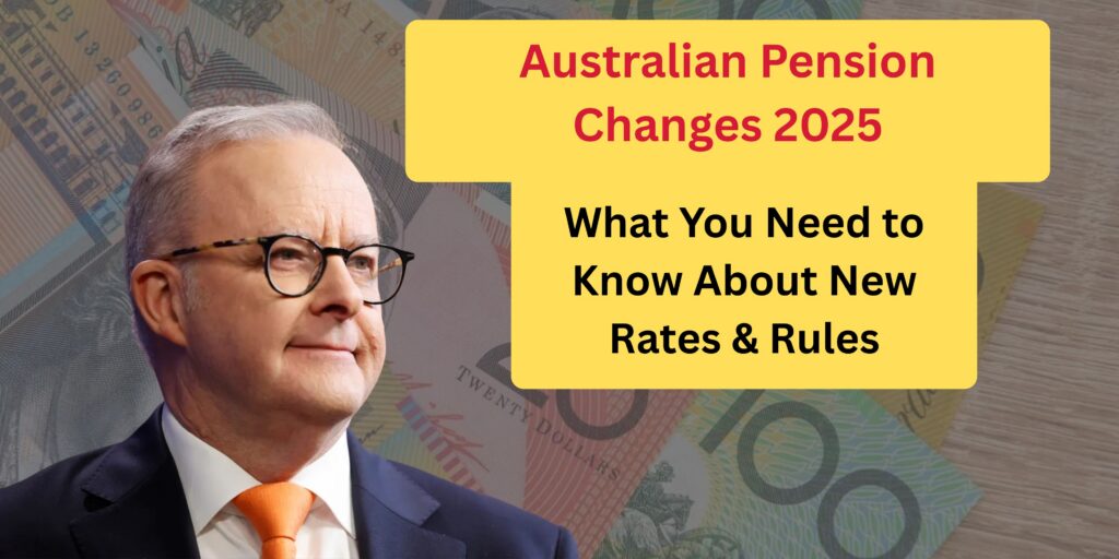 Australian Pension Changes