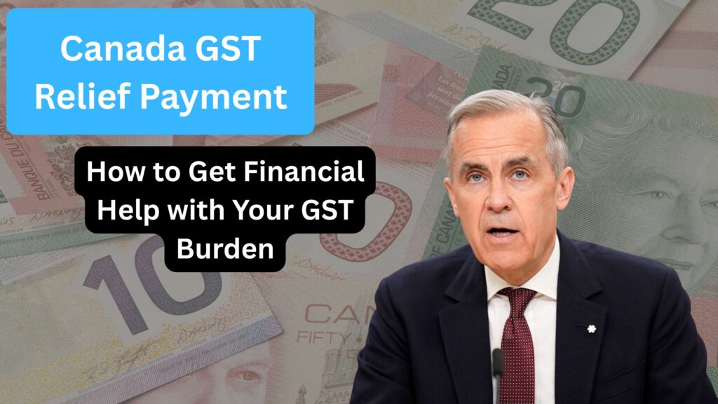 Canada GST Relief Payment