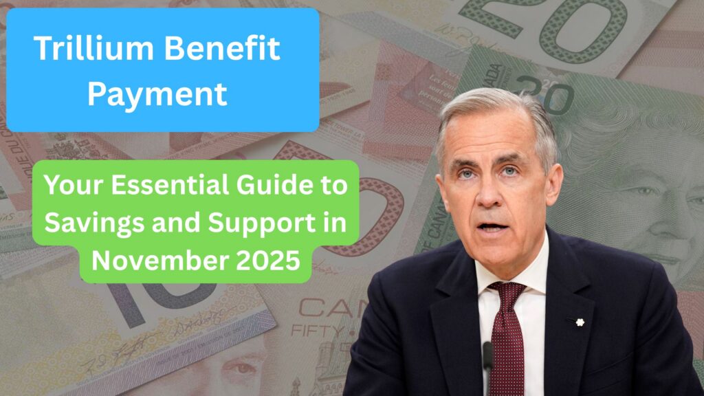 Trillium Benefit Payment