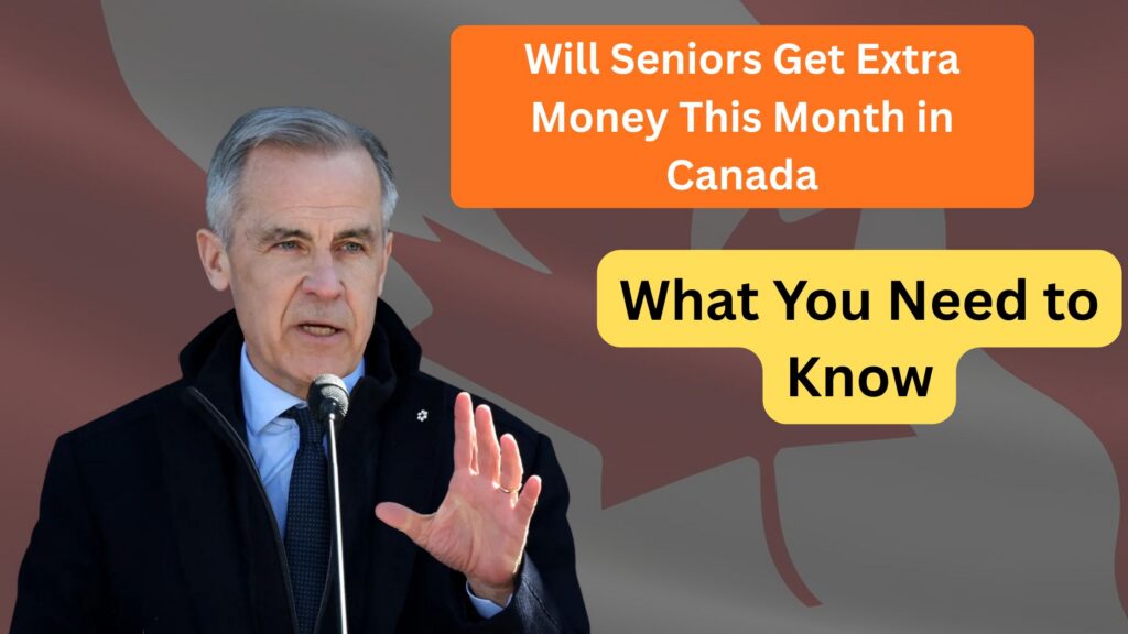 Will Seniors Get Extra Money This Month in Canada